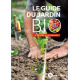 Le guide du jardin bio