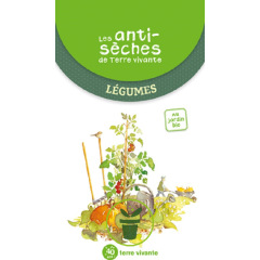 Livre - Les anti-sèches de Terre vivante : Légumes