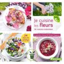 Livre - Je cuisine les fleurs