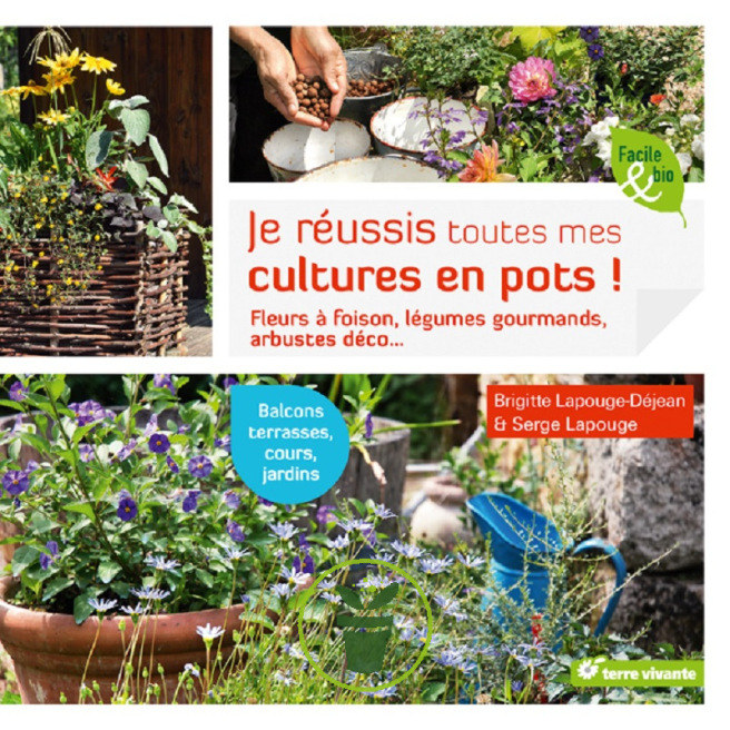 Livre - Je réussis toutes mes cultures en pots