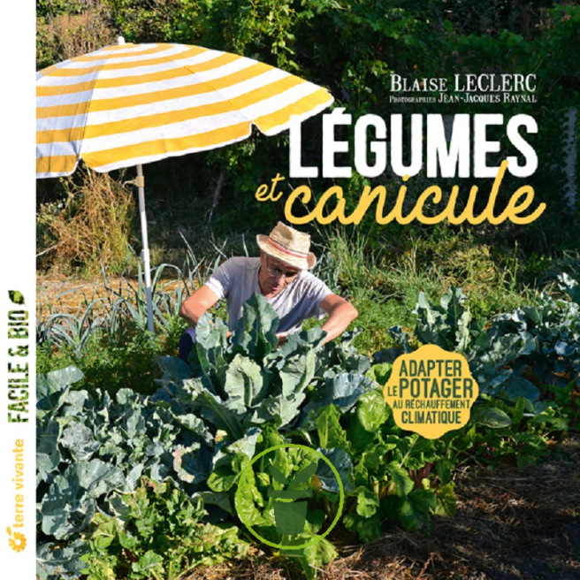 Livre - Légumes et canicule - Adapter votre potager au climat.