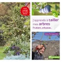 Livre - J'apprends à tailler mes arbres
