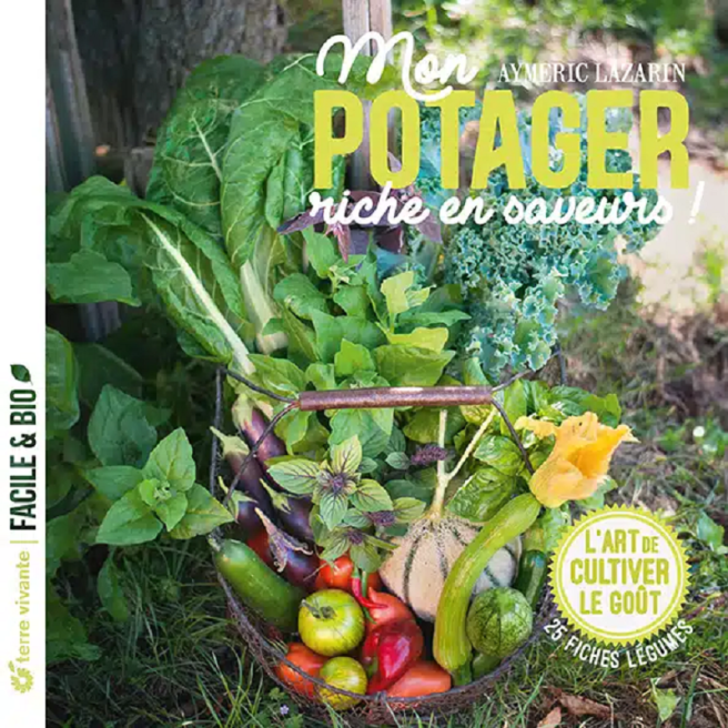 Livre - Mon potager riche en saveurs