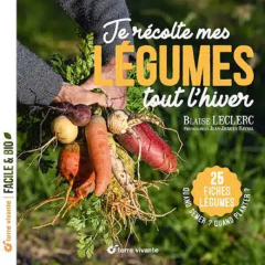 Livre – Je récolte mes légumes tout l’hiver